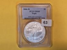 PCGS 2006-W American Silver Eagle in Mint State 69