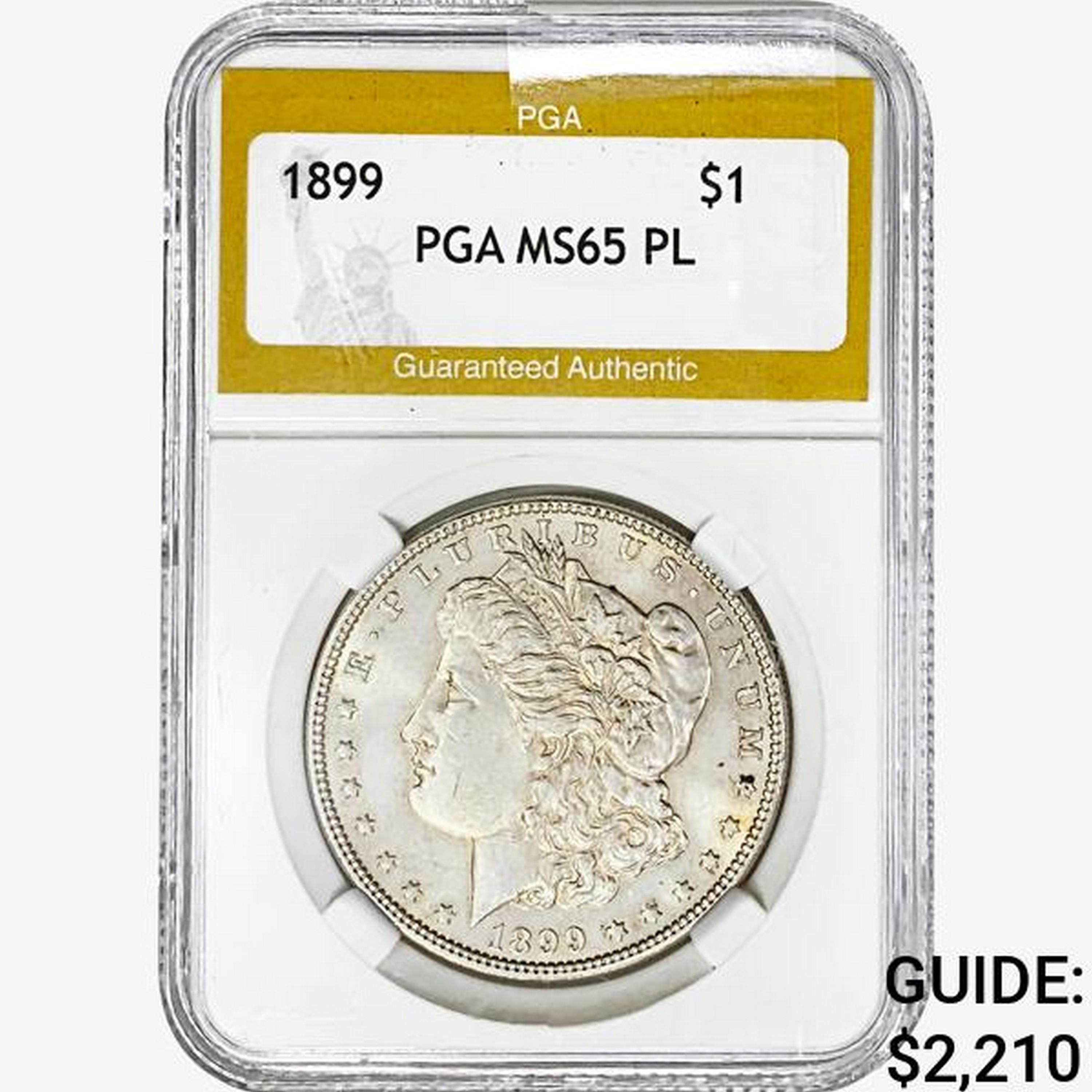 1899 Morgan Silver Dollar PGA MS65 PL