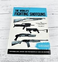 The World's Fighting Shotguns Volume IV
