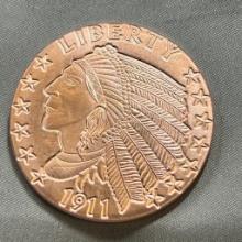 ONE OUNCE .999 COPPER ROUND, MADE IN THE LIKENESS OF A 1911 GOLD PIECE