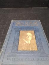Vintage Book -"Billy" Sunday The Man and His Message 1914