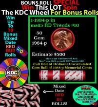 INSANITY The CRAZY Penny Wheel 1000s won so far, WIN this 1984-p BU RED roll get 1-10 FREE