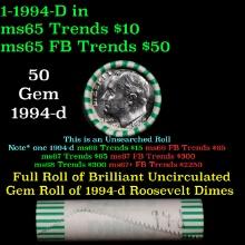 BU Shotgun Roosevelt 10c roll, 1994-d 50 pcs Bank Wrapper $5