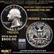 Proof ***Auction Highlight*** 1974-s Washington Quarter East Texas Collection 25c Graded pr70 dcam B