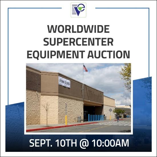 WORLDWIDE CHAIN SUPERCENTER SURPLUS EQUIPMENT SALE